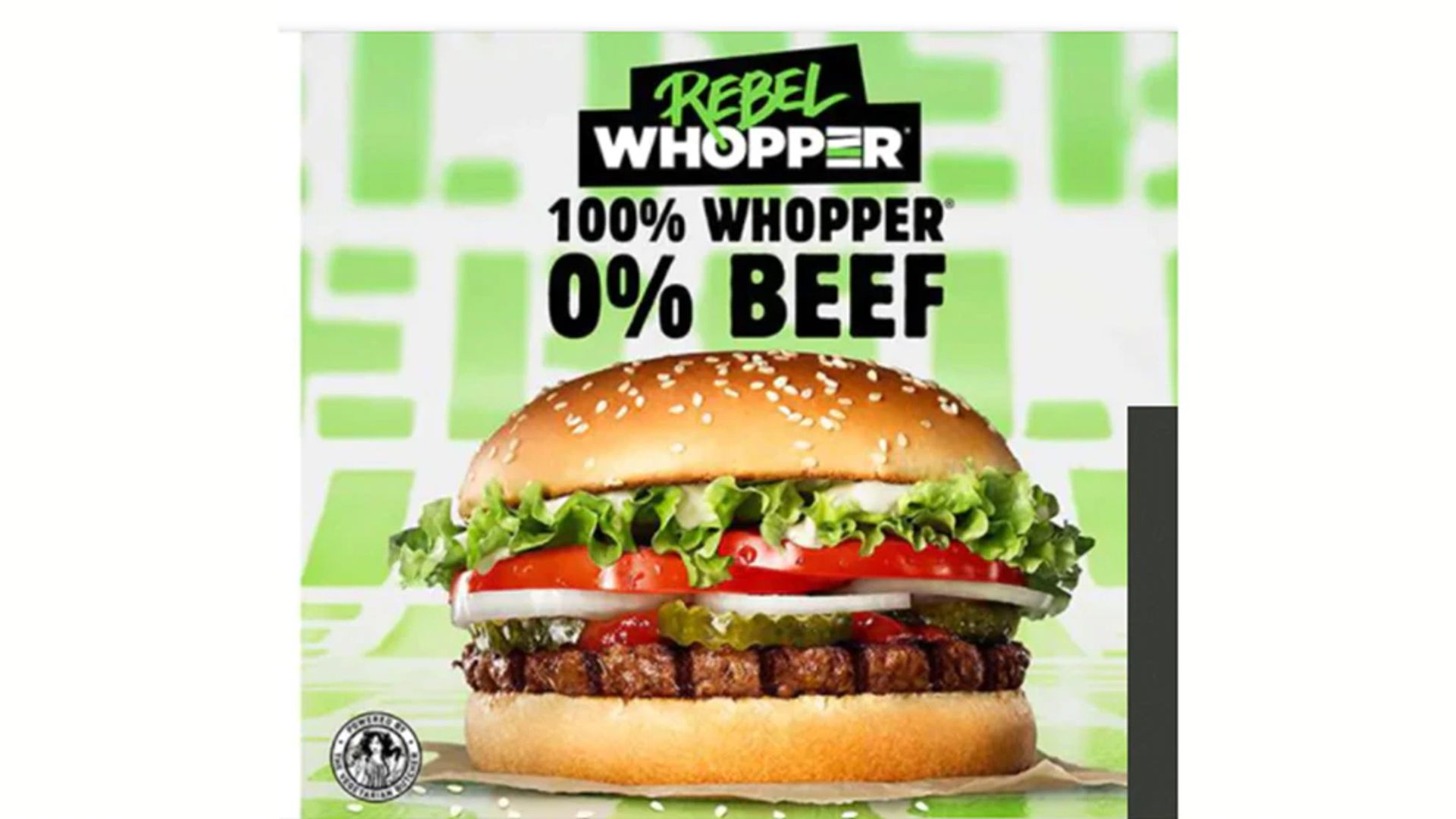 Image of a burger with Plant-based Whopper, 100% Whopper, 0% Beef logo